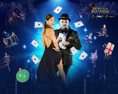 More Info for MAGIC & MAYHEM - LIVE! WITNESS THE IMPOSSIBLE!