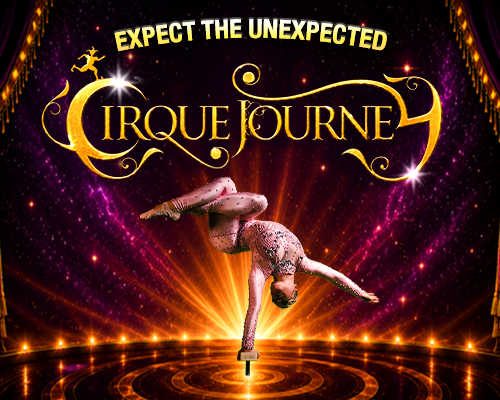More Info for Cirque Journey: Expect the Unexpected