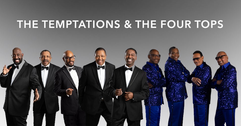 The Temptations and The Four Tops Broward Center for the Performing Arts