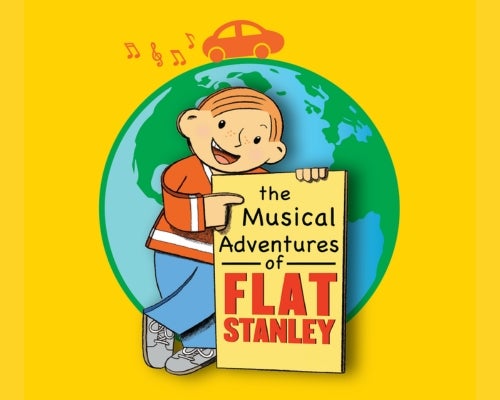 More Info for The Musical Adventures of Flat Stanley: Smart Stage Matinee Series