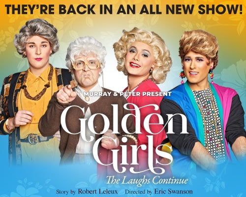 More Info for Golden Girls - The Laughs Continue