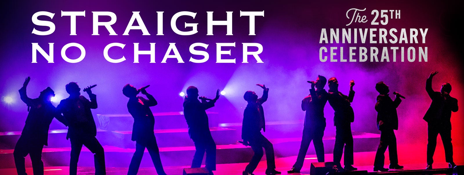 More Info - Straight No Chaser: The 25th Anniversary Celebration