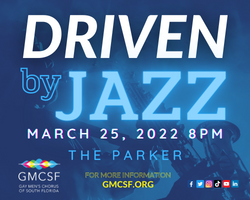 More Info for Gay Men's Chorus of South Florida: Driven by Jazz