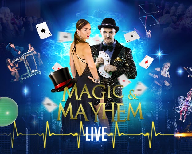More Info for Magic & Mayhem-LIVE! Witness the Impossible