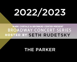 More Info for TICKETS ARE NOW ON SALE TO  THE 2022/2023 BROADWAY CONCERT SERIES WITH SETH RUDETSKY