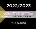 Broadway Concert Series hosted by Seth Rudetsky