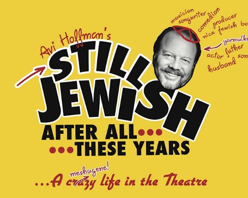 More Info for Avi Hoffman's Still Jewish After All These Years