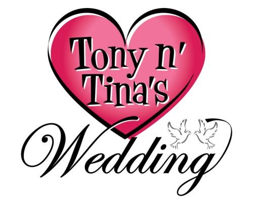 More Info for Tony n' Tina's Wedding