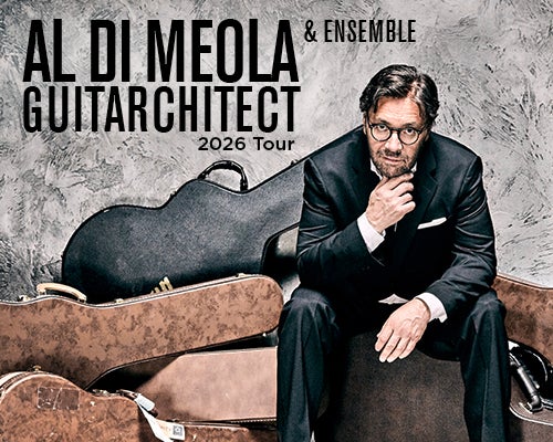 More Info for Al Di Meola: The Guitarchitect Tour