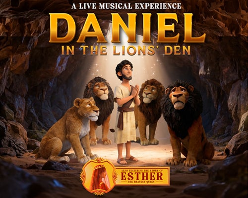 More Info for Daniel in the Lions’ Den Featuring The Story of Esther