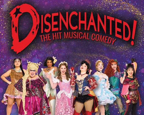 More Info for Disenchanted! A Hilarious Musical Comedy