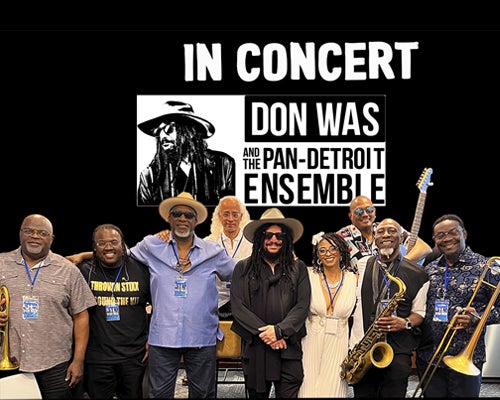 More Info for Don Was and the Pan-Detroit Ensemble