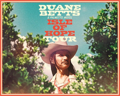 More Info for Duane Betts and Palmetto Motel