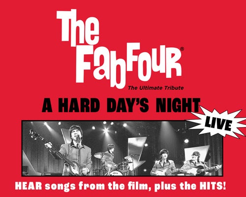 More Info for The Fab Four: Tribute to the Beatles' A Hard Day's Night
