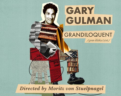 More Info for Gary Gulman: Grandiloquent