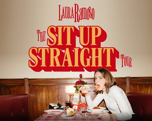 More Info for Laura Ramoso: The Sit Up Straight Tour