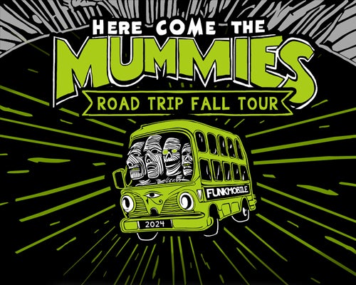 More Info for Here Come The Mummies & The Toxhards