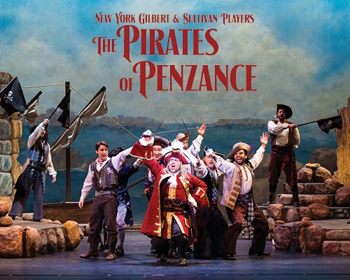 More Info for New York Gilbert & Sullivan Players: The Pirates of Penzance