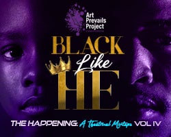 More Info for THE BROWARD AND ART PREVAILS PROJECT PRESENT THE HAPPENING: A THEATRICAL MIXTAPE VOLUME IV