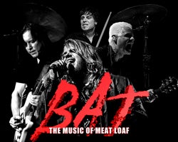 More Info for BAT: A Meat Loaf Celebration featuring The Neverland Express