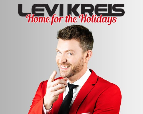 More Info for Levi Kreis - Home for the Holidays Tour