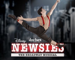 More Info for "DISNEY’S NEWSIES: THE BROADWAY MUSICAL" IS AN EXTRA! EXTRA! SPECIAL SLOW BURN THEATRE SEASON FINALE