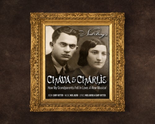 More Info for CHAVA & CHARLIE – How My Grandparents Fell In Love: A New Musical