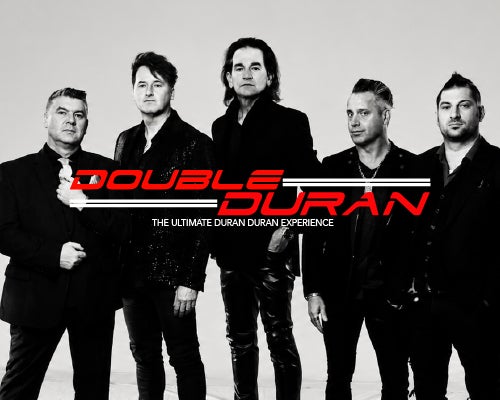 More Info for Double Duran – The Ultimate Duran Duran Experience
