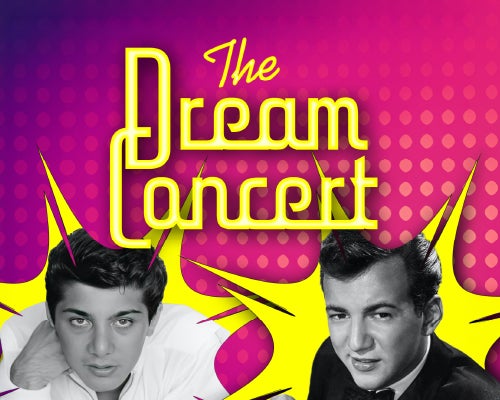 More Info for The Dream Concert: A Tribute to Paul Anka & Bobby Darin