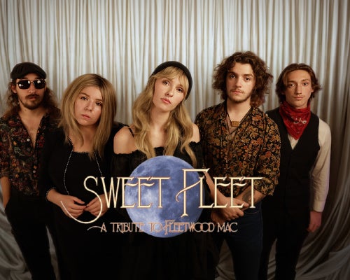 More Info for Sweet Fleet: A Tribute to Fleetwood Mac
