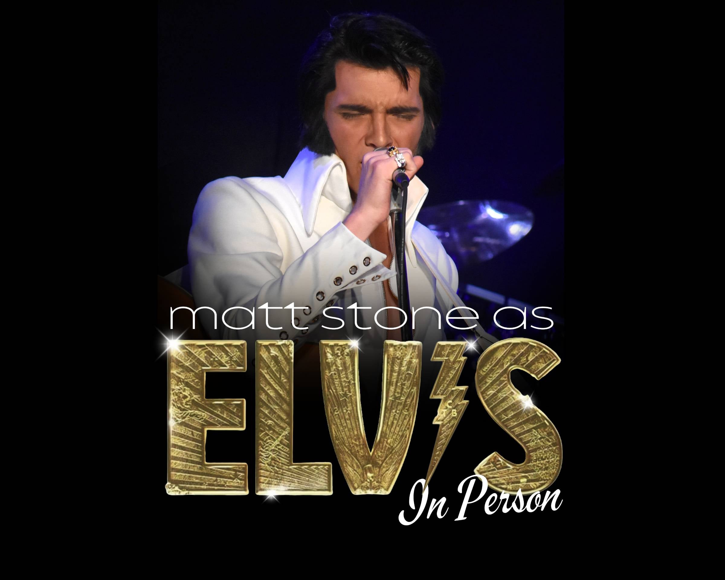 More Info for "ELVIS: In Person" Starring Matt Stone & The TEC Band