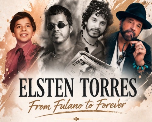 More Info for Elsten Torres: From Fulano to Forever
