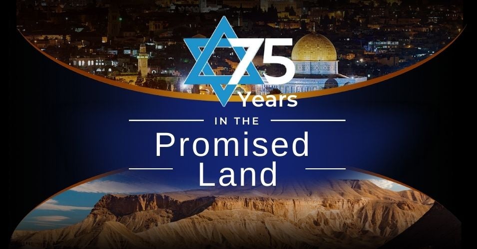 75 Years in the Promised Land