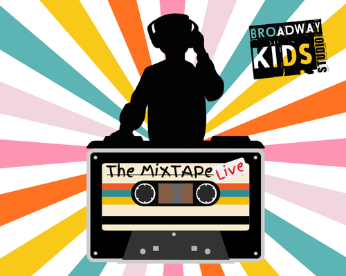 More Info for The Mixtape Live - Broadway Kids Studio's Annual Showcase