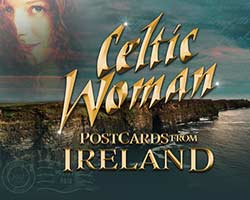 More Info for Celtic Woman: Postcards from Ireland