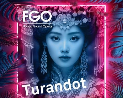 More Info for Florida Grand Opera: Turandot