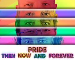 More Info for Pride: Then, Now & Forever