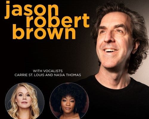 More Info for Jason Robert Brown with vocalists Carrie St. Louis and Nasia Thomas