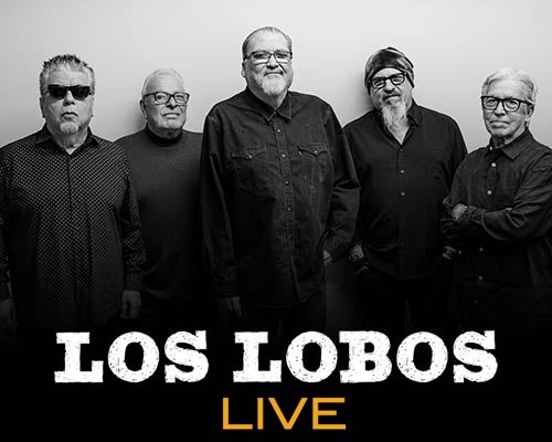 More Info for Los Lobos