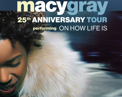 More Info for Macy Gray: On How Life Is 25th Anniversary Tour