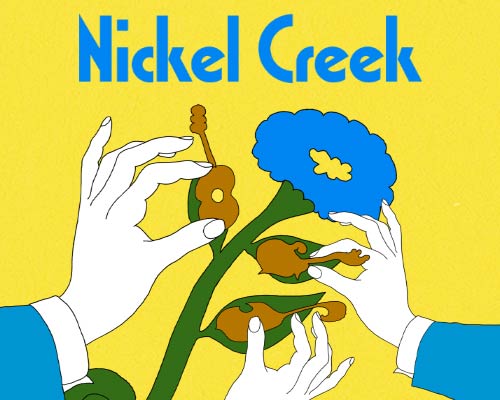 More Info for Nickel Creek