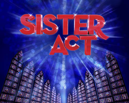 More Info for Sister Act