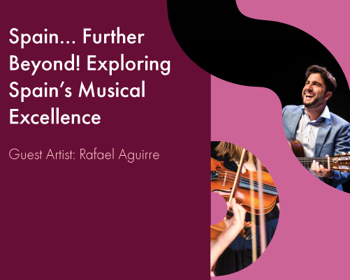 More Info for Symphony of the Americas: Spain...Further Beyond! Exploring Spain’s Musical Excellence