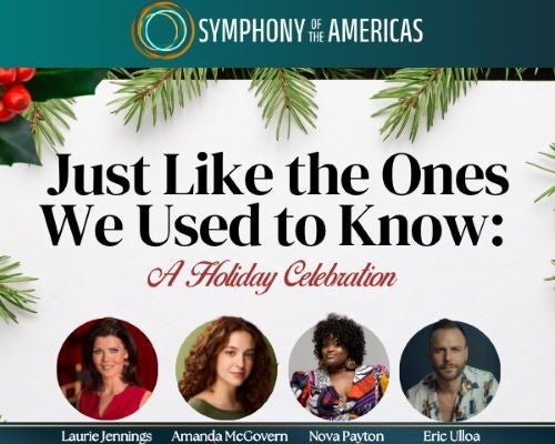 More Info for Symphony of the Americas: A Holiday Celebration