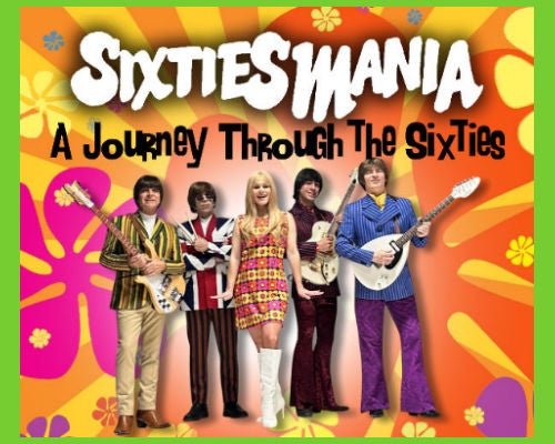 More Info for Sixtiesmania: A Journey through the Sixties