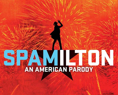 More Info for Spamilton: An American Parody