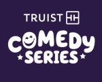 Truist Comedy Series