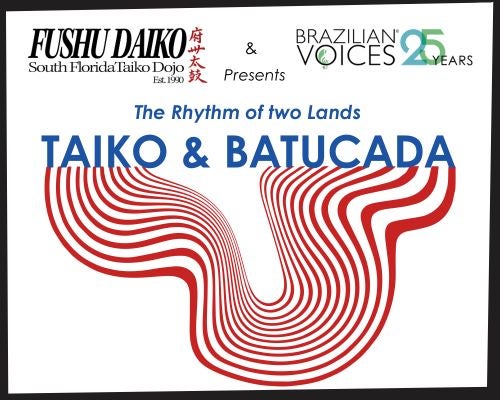 More Info for Brazilian Voices & Fushu Daiko: Taiko & Batucada